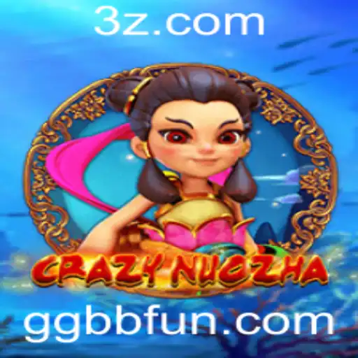 Descubra a Emoção do Jogo CrazyNuoZha com a Palavra-chave GGBB